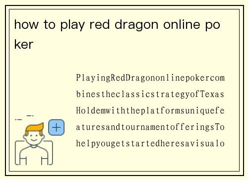 how to play red dragon online poker